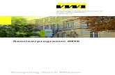 Seminarprogramm 2016 - VWA Freiburg · 52590F Die Beendigung von Arbeitsverhältnissen – Kündigung, Aufhebungs- bzw. Abwicklungsvertrag ... Rechte des Arbeitgebers – Neue Rechtsprechung