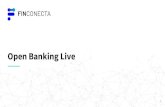 Open Banking Live - Finconecta · 4 Las iniciativas API de Open Banking se están generando en todos los continentes, son propiciadas por reguladores, ej. PSD2, o según nuevos estándares