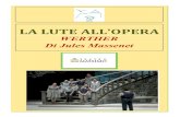 LA LUTE ALL’OPERA WERTHER Di Jules Massenet€¦ · JULES MASSENET WERTHER Dramma lirico in quattro atti (dal libretto originale) di Jules Massenet (nella foto), pianista,organista