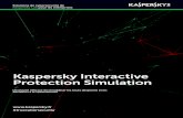 Kaspersky Interactive Protection Simulation · Kaspersky Interactive Protection Simulation (KIPS) est un exercice qui place des ... d’une conférence / d’un séminaire (dans ce