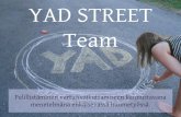YAD STREET Team - PBworksphehkaisevatyo.pbworks.com/w/file/fetch/85687177/2B_4Ikonen.pdf · YAD STREET Team • YAD Youth Against Drugsin netissä toimiva, pelillisyyteen perustuva