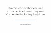 Strategische, technische und crossmediale Umsetzung von ...medienproduktion-lernen.de/wp-content/uploads/2019/... · Romy Fröhlich, Peter Szyszka, Günter Bentele (Hrsg): Handbuch