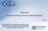 UTC-PD (Unitraveling-carrier photodiode)tera.yonsei.ac.kr/class/2015_1_2/presentation/UTC-PD.pdf · 6 < pulse photoresponse of Pin-PD > < pulse photoresponse of UTC-PD >