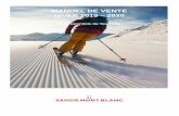 MANUEL DE VENTE HIVER 2019 2020 - Savoie Mont Blanc · hébergements, nombreuses infrastructures pour les familles. 7 - De nombreuses activités pour tous Savoie Mont Blanc offre