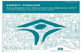 CRÉDIT FONCIER Actualisation du Document de référence 2017 · Foncier apporte ses capacités d’innovation et de créativité, ainsi que Crédit Foncier s’adresse à l’ensemble