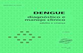 DENGUE - Paraná...Dengue diagnóstico e manejo clínico adulto e criança Ministério da saúde secretaria de Vigilância em saúde departamento de Vigilância das doenças transmissíveis