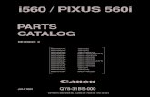 i560 / PIXUS 560i · G3 personal computer and Canon LBP-2030PS laser beam printer. ... To replace parts, the parts layout illustrations have figure numbers according to the disassembly