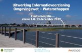 Uitwerking Informatievoorziening Omgevingswet Waterschappen · Eindpresentatie Uitwerking Informatievoorziening Omgevingswet Waterschappen (UIVO-W) 17 Analyseren: Missie, Doelen,