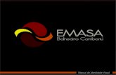 Manual de Identidade Visual - Emasa | Empresa Municipal de ... identidade visual emas… · Manual de Identidade Visual EMASA - 08 O logotipo da EMASA é composto pela fonte Zachary.