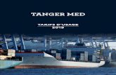 TARIFS D’USAGE 2019 - Tanger-Med · Tanger Med. L’agent ou le consignataire agit comme mandataire de l’Armateur et de ce fait, ... (VTS), le balisage, l’assistance au positionnement