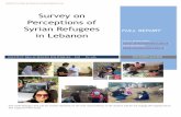Survey on Perceptions of Syrian Refugees FULL REPORT in ... · 1. Measure Syrian refugee perception on safety and security, access to services, and analyze the causes behind those