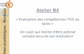 Atelier B4 deaux - Académie de Bordeauxmathematiques.ac-bordeaux.fr/interacademiques/b4_eval... · 2009-12-04 · Inter-miques -deaux Atelier B4 « Evaluation des compétences TICE