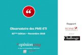 Observatoire des PME-ETI - Banque Palatine · -Banque PALATINE pour Challenges Observatoire des PME ETI –Novembre 2018 7 Synthèse des résultats –Perspectives à 6 mois Des niveaux