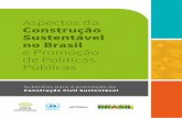 Aspectos da Construção Sustentável no Brasil e Promoção de Políticas …€¦ · O estudo “Aspectos da Construção Sustentável no Brasil e Promoção de Políticas Públicas”