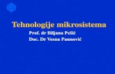 Doc. Dr Vesna Paunovićmikroelektronika.elfak.ni.ac.rs/.../ms-tehnologije-12.pdfPakovanje mikrosistema Pakovanjem se ostvaruju veze mikrosistema sa spoljnim svetom Nivoi pakovanja:
