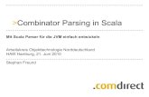 Combinator Parsing in Scala - HAW Hamburgsarstedt/... · 13 > Combinator Parser In funtionalen Sprachen wie Haskell als funktionales Parsing bekannt Ein Baukasten für Parser –
