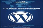 100 Migliori Plugin per Wordpress · basano su fattori on page di SEO. Esso dà anche dei suggerimenti appropriati su come potresti massimizzare il livello di SEO su ogni elemento
