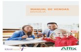 Affix DF - Manual Vendas Corretor -Ideal Saude - Brasilia ......• Cópia do RG e CPF • Cópia do Cartão Nacional de Saúde Filhos(as) e enteados(as), solteiros(as), até 20 anos