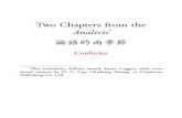 Two Chapters from the Analects 論語的兩章節€¦ · the Latin Confucius) and of his immediate cir-cle of disciples. The lessons derived in many ways and on many levels from