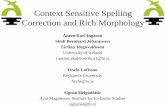 Context Sensitive Spelling Correction and Rich …Identities (HOLI). In GoTAL '08: Proceedings of the 6th international conference on Advances in Natural Language Processing, pages