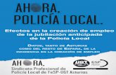 Sindicato Policía Local FeSP-UGT Asturias · de policía local del Principado de Asturias, en la que varios Ayuntamientos han cedido la capacidad de selección a la Administración