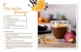 Flat White Orange - Tchibo€¦ · Orange Macchiato TIPP: Schmeckt auch mit dem Espresso Cinnamon & Winter Spices. ZUBEREITUNG 1. Brühen Sie 1 Kapsel Espresso Cinnamon & Winter Spices