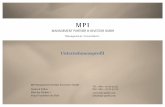 Unternehmensprofil - MPI · 2015-09-02 · MPI Management Partner & Investor GmbH Castor & Pollux Platz der Einheit 1 60327 Frankfurt am Main Unternehmensprofil Tel: 069 – 97 50