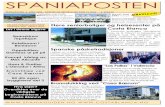 SPANIAPOSTEN...Spaniaposten - nyheter &reportasjer hver 14. dag Annonsering: Ta kontakt for priser eller se vår webside. Annonse materiell kan leveres som elementer for oppsett av