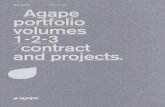 Agape portfolio Volumes 1-2-3 Agape portfolio volumes 1-2 ... · Agape portfolio Volume 1-2-3 Agape portfolio volumes 1-2-3 /contract and projects. Agape portfolio 02 L’architettura