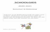 Schoolgids · SCHOOLGIDS 2020-2021 Basisschool de Blokkenberg ‘Iedereen op de Blokkenberg heeft zijn eigen vorm en kleur: stralend en vol vertrouwen zullen we