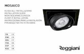 MOSAICO - Reggiani Illuminazione · MOSAICO GUIDA ALL’ INSTALLAZIONE INSTALLATION GUIDE ... Norme europee EN 60598-1, EN 60598-2-1, EN 60598-2-2. Direttive Comunitarie 2006/95/CE