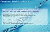 La genomica dei batteri lattici: quali benefici per il ... · Aula Magna “Mario Bonsembiante”, Agripolis. ... Streptococcus thermophilus 1F8CT Grana Padano (cagliata) Veneto Treu