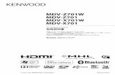 MDV-Z701W MDV-Z701 MDV-X701W MDV-X701 ...manual2.jvckenwood.com/files/LVT2533-001C.pdf5 はじめに 本操作 ナビゲーション オーディオ・ ビジュアル 情報・設定