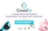 Préparation présentation crowdfunding · 2019-01-24 · LE FINANCEMENT PARTICIPATIF (CROWDFUNDING) –UNE OPPORTUNITÉ À DÉCOUVRIR 9 “… une méthode alternative de financement