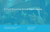 Crowd-Sourcing Social Experiencesjhm/DMS 2011/Exploration/CrowdSourcing...Crowd-Sourcing Social Experiences Designing Mobile Services, Spring 2010 James Morris / John Zimmerman Carnegie
