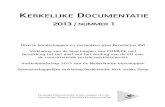 KerKelijKe Documentatie 2013 / nummer 1...Kerkelijke Documentatie is een uitgave van het Secretariaat Rooms-Katholiek Kerkgenootschap KerKelijKe Documentatie 2013 / nummer 1 Diverse