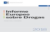 Informe Europeo sobre Drogas - CODAJIC...Informe Europeo sobre Drogas 2018: Tendencias y novedades 6 de salud para los consumidores y desafíos más complejos para los cuerpos y fuerzas