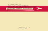 MATURUS, o.p.s. - AVPOprofil.avpo.cz/upload/vzprava/55d446a8364ac.pdf · 2020-01-18 · 1 Úvodem Slovo předsedkyně správní rady Maturus, o.p.s. Vážení přátelé, když Nadace