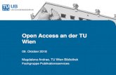 Open Access an der TU Wien · Geschichte der Open Access Bewegung Relevante Eckpunkte • 1991: Einrichtung arXiv • 2001: Budapest Open Access Initiative • 2003: Berliner Erklärung
