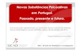 Novas Substâncias Psicoativas em Portugal. Passado ... · Novas Substâncias Psicoativas em Portugal. Passado, presente e futuro. DMI / Divisão de Estatística e Investigação
