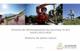 Schéma de développement du tourisme et des loisirs 2011 ... · L’assurance de trouver des espaces différenciés pour toutes les pratiques dites itinérantes (VTT, randonnée