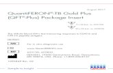 August 2017 QuantiFERON -TB Gold Plus -Plus) Package Insert...7 QuantiFERON-TB Gold Plus (QFT-Plus) Package Insert 08/2017 In MTB infection, + T cells play a critical role in immunological