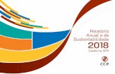 Relatório Anual e de Sustentabilidade 2018 · 03 Mensagem do Presidente 04 Sobre o relatório 08 O Grupo CCR ... 54 Sumário de conteúdo da GRI Relatório Anual e de Sustentabilidade