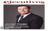 JACOBO POMBO - Inicio | Revista Ejecutivos...Jacobo Pombo, presidente de Global Youth Leadership Forum 14. ejecutivas del siglo xxi Laura González Molero, presidente de la Asociación