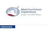 podsumowanie - Konferencja BEIF Warszawa 2020 · Najważniejsze wnioski 1. Inwestycje energetyczne na Morzu ałtyckimpowinny odegraćkluczowąrolęw procesie modernizacji polskiej