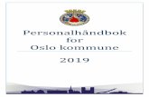 Personalhåndbok for Oslo kommune · 1.1 Arbeidsgiver- og arbeidstakerbegrepet .....12 1.2 Arbeidsgivermyndighet i Oslo kommune.....