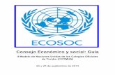 Consejo Económico y social: Guía · 2018-09-06 · consejoeconomico’y’social:’guÍa’ ii modelo de naciones unidas de colegios oficiales de yumbo (coymun)! 2! tabla de contenido