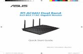 RT-AC66U Dual Band · Quick Start Guide RT-AC66U Dual Band 3x3 802.11AC Gigabit Router ® APAC7417 / First Edition / May 2012 APAC7417_RT-AC66U_QSG.indd 1 5/28/12 4:58:49 PM
