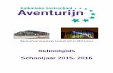 Schoolgids Schooljaar 2015- 2016 - Basisschool Aventurijn · 2015-09-18 · Schoolgids katholieke basisschool Aventurijn Schooljaar 2015 -2016 4 3. WAAR DE SCHOOL VOOR STAAT . (De