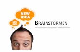 Workshop Brainstormen - Brainssstorm · 1. Kies een stripheld . 2. Leef je in . Teken je held. Maak een mindmapvan je held. 3. Schrijf een verhaaltje waarin je held geconfronteerd